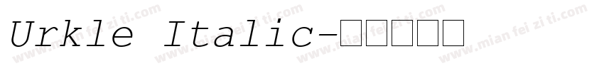 Urkle Italic字体转换